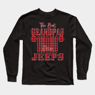 The Best Grandpas Drive Jeeps Red Plaid Jeep Matching Pajama Family Buffalo Jeeps Lover Long Sleeve T-Shirt